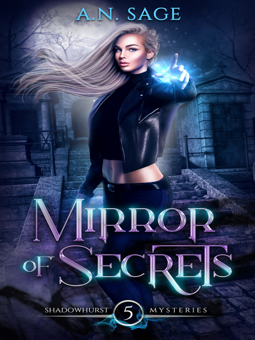 Title details for Mirror of Secrets by A.N. Sage - Available